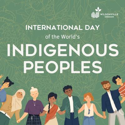 Image shows a diverse group of people with text above them that reads International Day of the World's Indigenous Peoples
